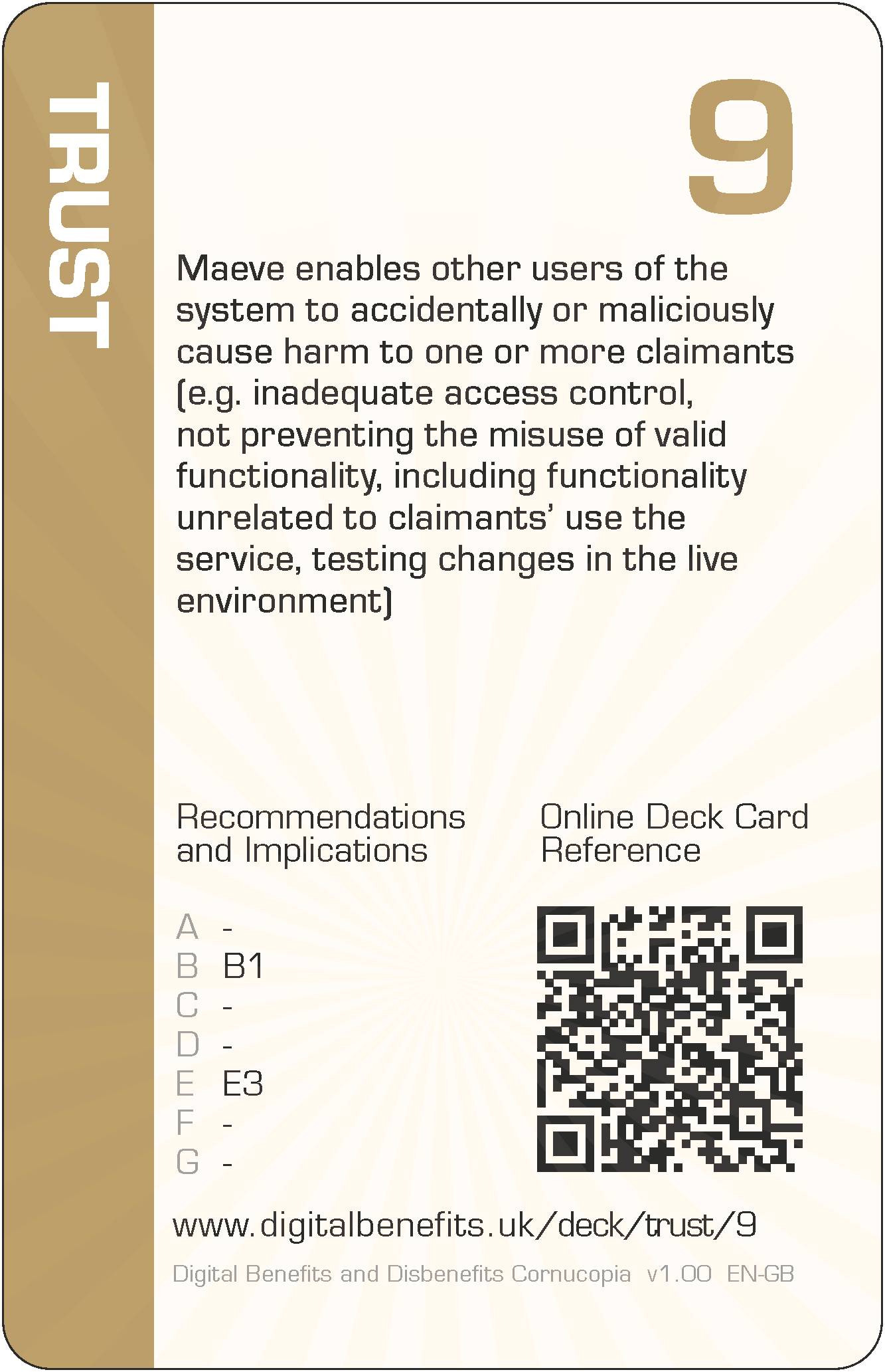 Maeve enables other users of the system to accidentally or maliciously cause harm to one or more claimants (e.g. inadequate access control, not preventing the misuse of valid functionality, including functionality unrelated to claimants` use the service, testing changes in the live environment)